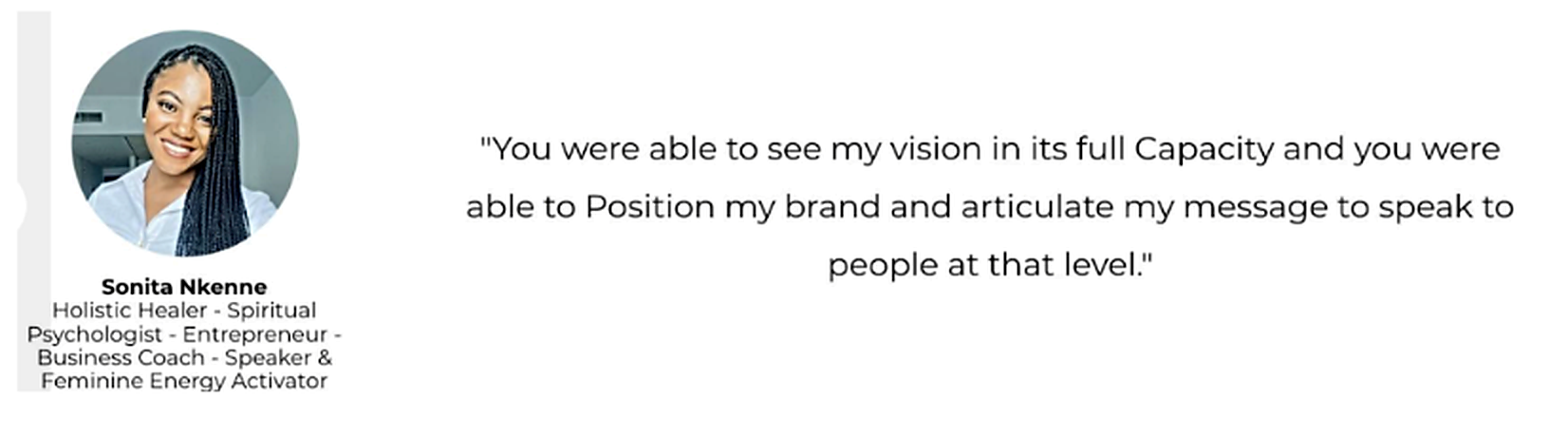 Testimonial from Sonita Nkenne on brand positioning and message clarity